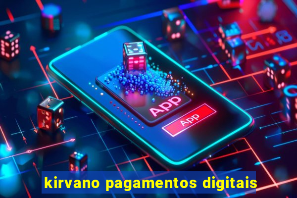 kirvano pagamentos digitais